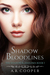 Shadow Bloodlines (Shadow Bloodlines, #1) by Andrea R. Cooper