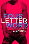 Four Letter Word (Dirty Deeds, #1)