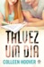 Talvez Um Dia (Maybe, #1) by Colleen Hoover