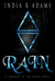 Rain (A Stranger in the Woods, #1) by India R. Adams
