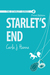 Starlet's End A Young Adult Mystery (The Starlet, #4) by Carla J. Hanna