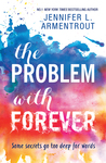 The Problem with Forever