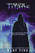 From Titans (Descendant Prophecies #4) by Mary Ting