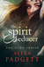 The Spirit Seducer by Alexa Padgett