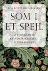 Som i et spejl - Syv markante kvindeskikkelser i litteraturen