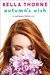 Autumn's Wish (Autumn Falls, #3) by Bella Thorne