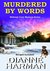 Murdered by Words (Midwest Mystery #1) by Dianne Harman