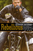 Rebellious (True Brothers MC, #2) by Gillian Archer