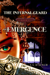Emergence (The Infernal Guard Book 1)