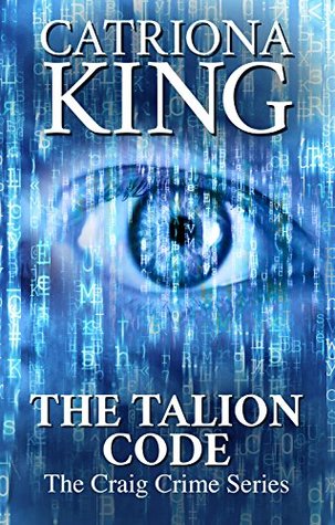 The Talion Code Craig Crime Series 13 By Catriona King