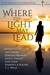 Where The Light May Lead (Reflections Of Faith 1) by C.L. Wells