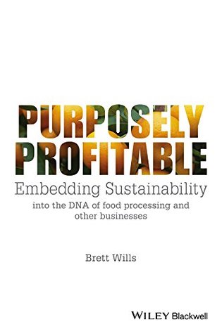 purposely-profitable-embedding-sustainability-into-the-dna-of-food-processing-and-other-businesses