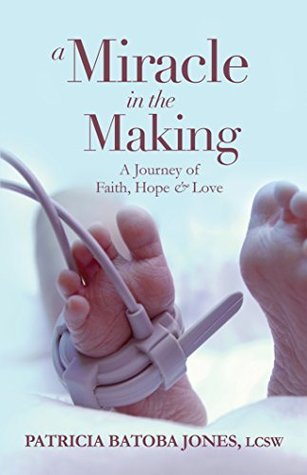 a-miracle-in-the-making-a-journey-of-faith-hope-love