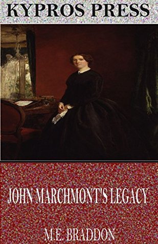 John Marchmonts Legacy, Volume I (of 3)
