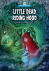 Little Dead Riding Hood cover
