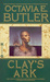 Clay's Ark (Patternmaster, #3)