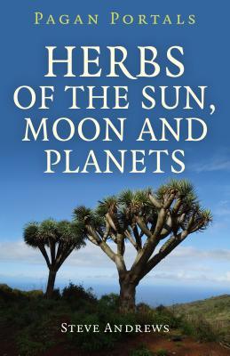 pagan-portals-herbs-of-the-sun-moon-and-planets