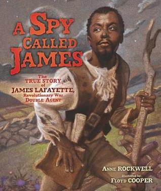 A Spy Called James by Anne F. Rockwell