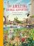 The Amazing Animal Adventure An Around-the-World Spotting Expedition by Anna Claybourne
