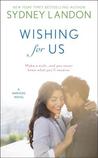 Wishing For Us (Danvers #9)