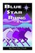 Blue Star Rising--A Novel by Dana Van Zendt