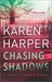 Chasing Shadows (South Shores, #1) by Karen Harper