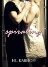 Spiraling (Spiraling #1)