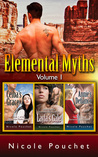 Elemental Myths, Volume 1: Books 1-3