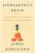 Siddhartha's Brain: Unlocking the Ancient Science of Enlightenment