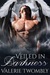 Veiled in Darkness (Eternally Mated, #2) by Valerie Twombly