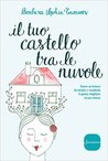 Il tuo castello tra le nuvole
