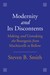 Modernity and Its Discontents Making and Unmaking the Bourgeois from Machiavelli to Bellow by Steven B. Smith