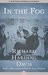 In the Fog by Richard Harding Davis