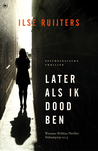 Later als ik dood ben