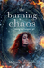 The Burning Chaos (Smoke and Mirrors, #2) by Melissa Giorgio