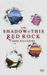 In the Shadow of this Red Rock (Seasons of Murder, #3) by John Wiltshire