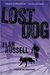 Lost Dog (Gideon and Sirius #3) by Alan Russell