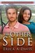 The Other Side A Pregnancy Billionaire Sports BWWM Romance by Erica A Davis