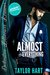 Almost Everything (Destination Billionaire Romance) by Taylor Hart