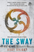 The Sway (Classified #1) by Ruby Knight