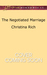 The Negotiated Marriage by Christina Rich