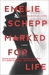 Marked for Life (Jana Berzelius #1) by Emelie Schepp