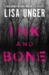 Ink and Bone by Lisa Unger