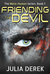 Friending the Devil (The Meta-Human Series Book 1) by Julia Derek