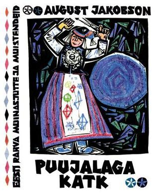 puujalaga-katk-eesti-rahva-muinasjutte-ja-muistendeid