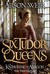 Katherine of Aragon, the True Queen (Six Tudor Queens #1) by Alison Weir