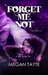 Forget Me Not (Ceruleans, #2) by Megan Tayte