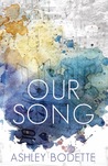 Our Song (Phoenix Springs, #1)