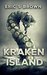 Kraken Island by Eric S. Brown