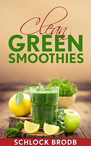 Enlaces de descarga de Rapidshare eBook Smoothies: Smoothie Recipes. Lose Weight With Clean Green Smoothies And Stay Fit